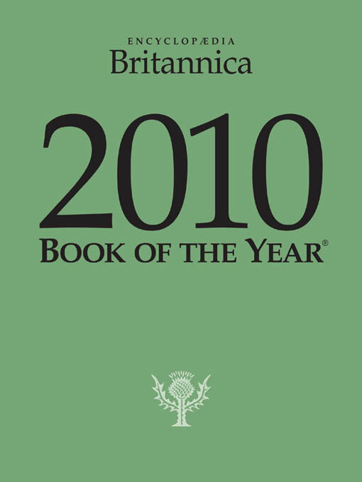 Title details for Britannica Book of the Year 2010 by Encyclopaedia Britannica, Inc - Available